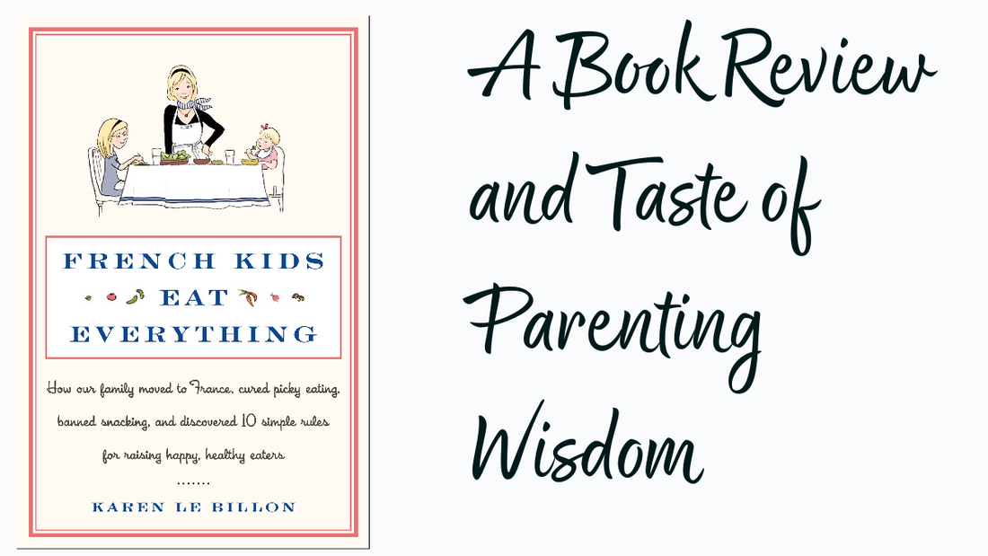 French Kids Eat Everything (