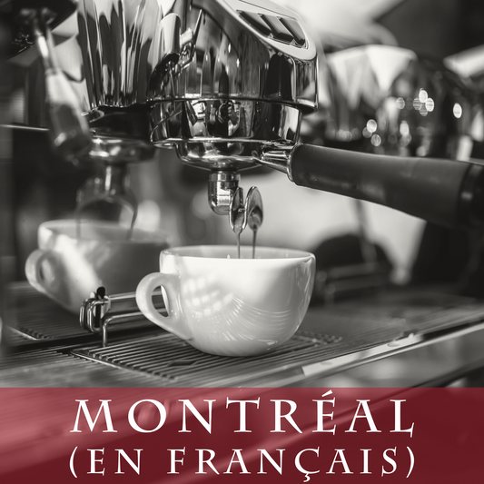 Barista à la maison - Montréal (en français)