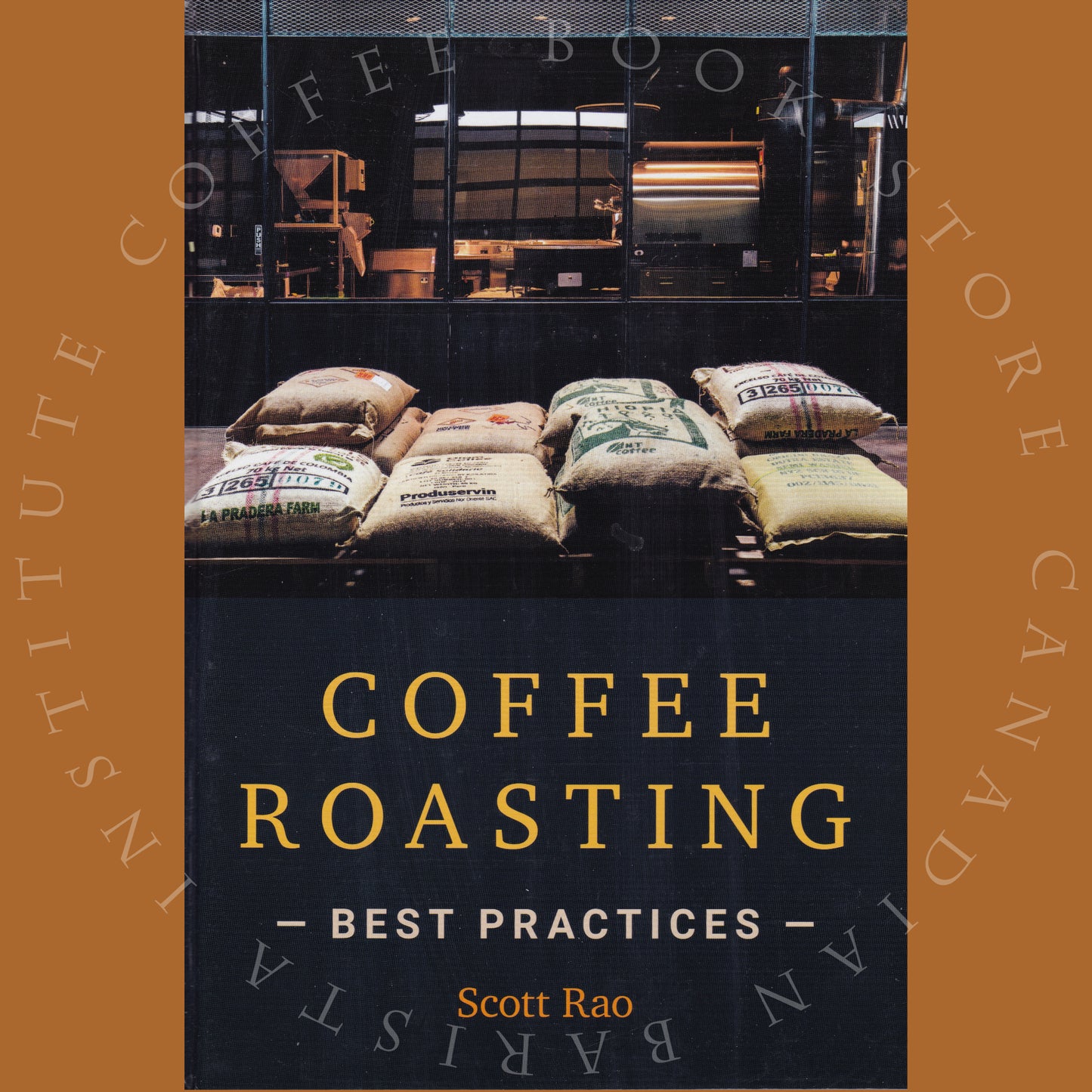 Coffee Roasting: Best Practices by Scott Rao
