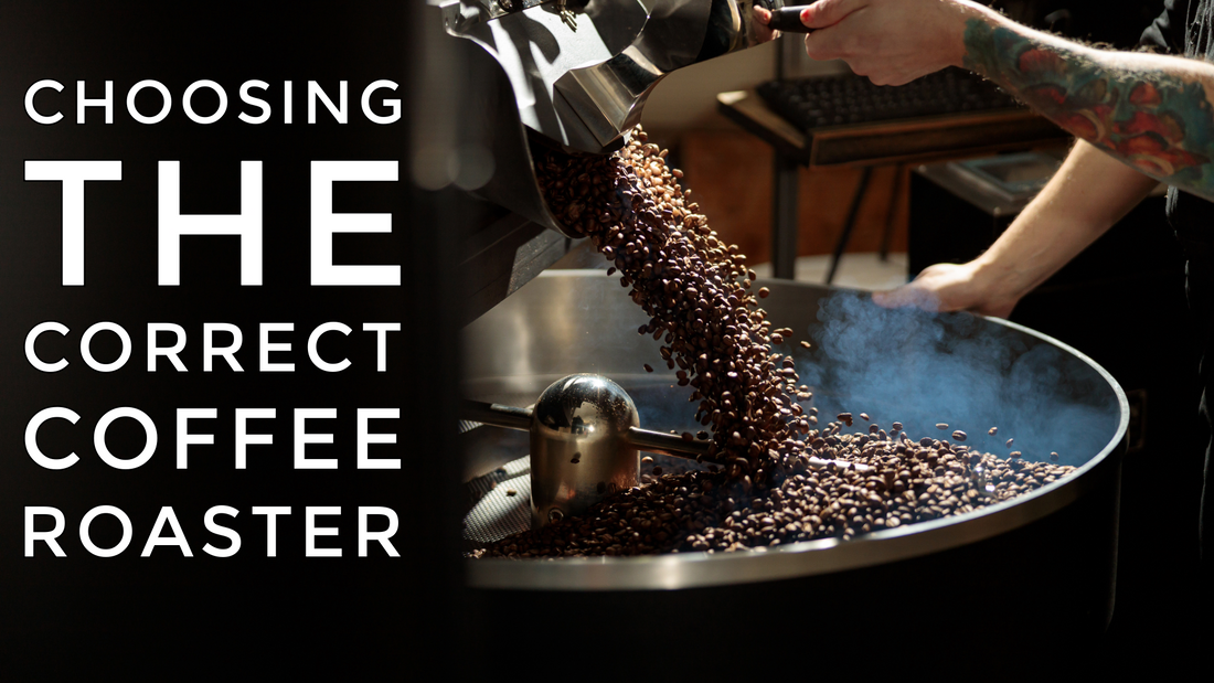 Choosing the Correct Coffee Roaster