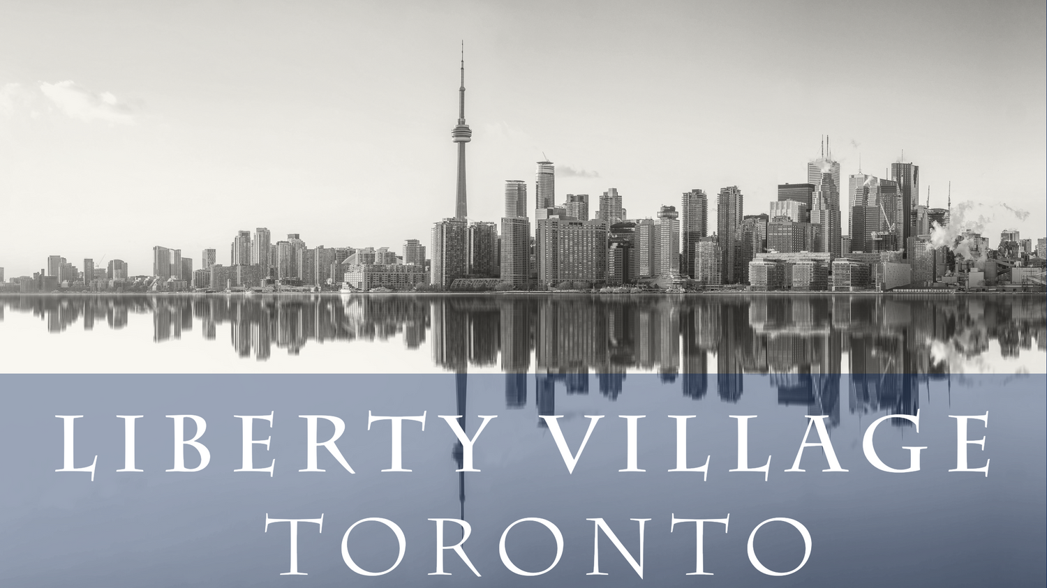 Liberty Village Toronto Ontario
