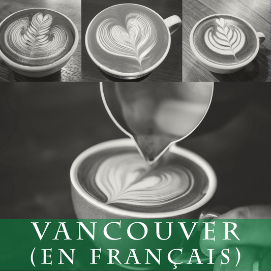 Barista Niveau 4 - Vancouver (en français)