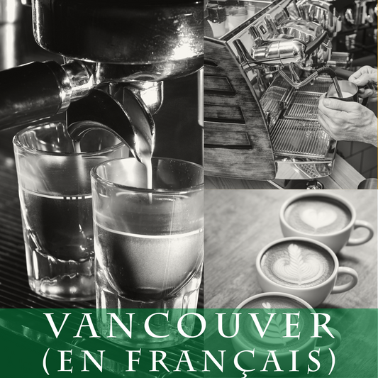 Forfait Formation Complète de Barista (2 jours) - Vancouver (en français)